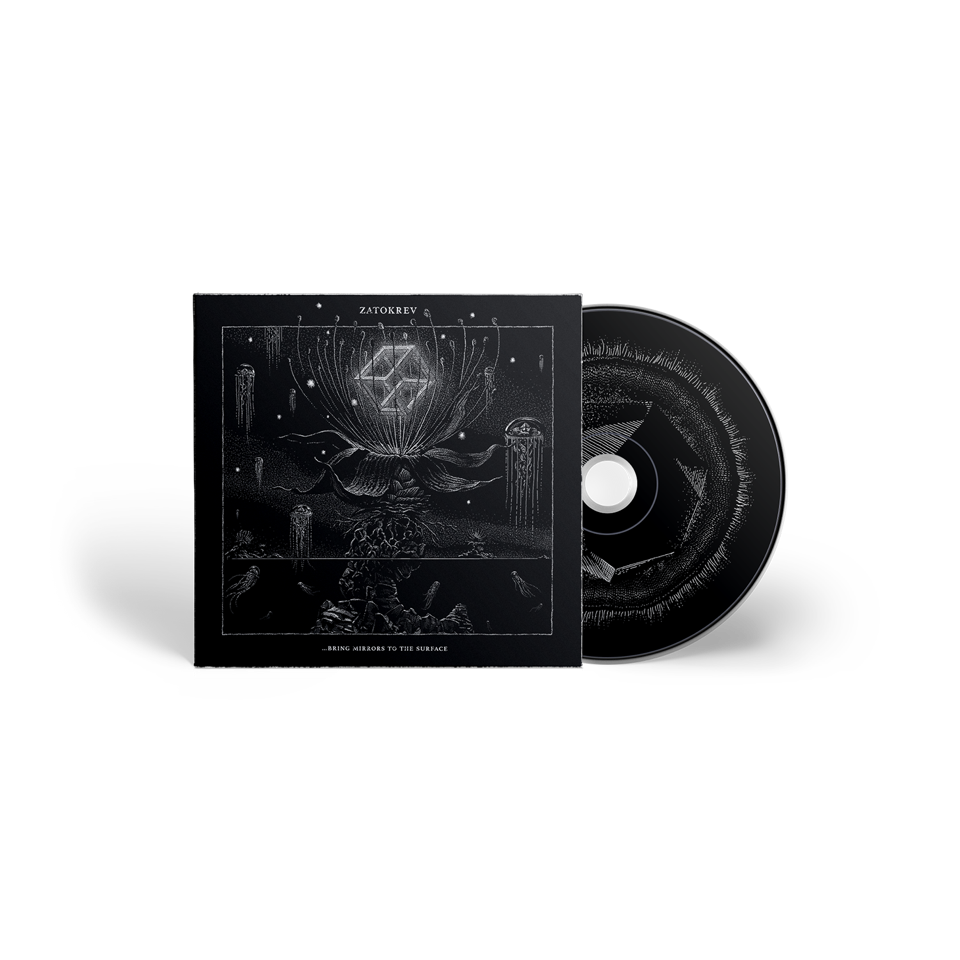 ZATOKREV // BRING MIRRORS TO THE SURFACE - DIGIPAK CD