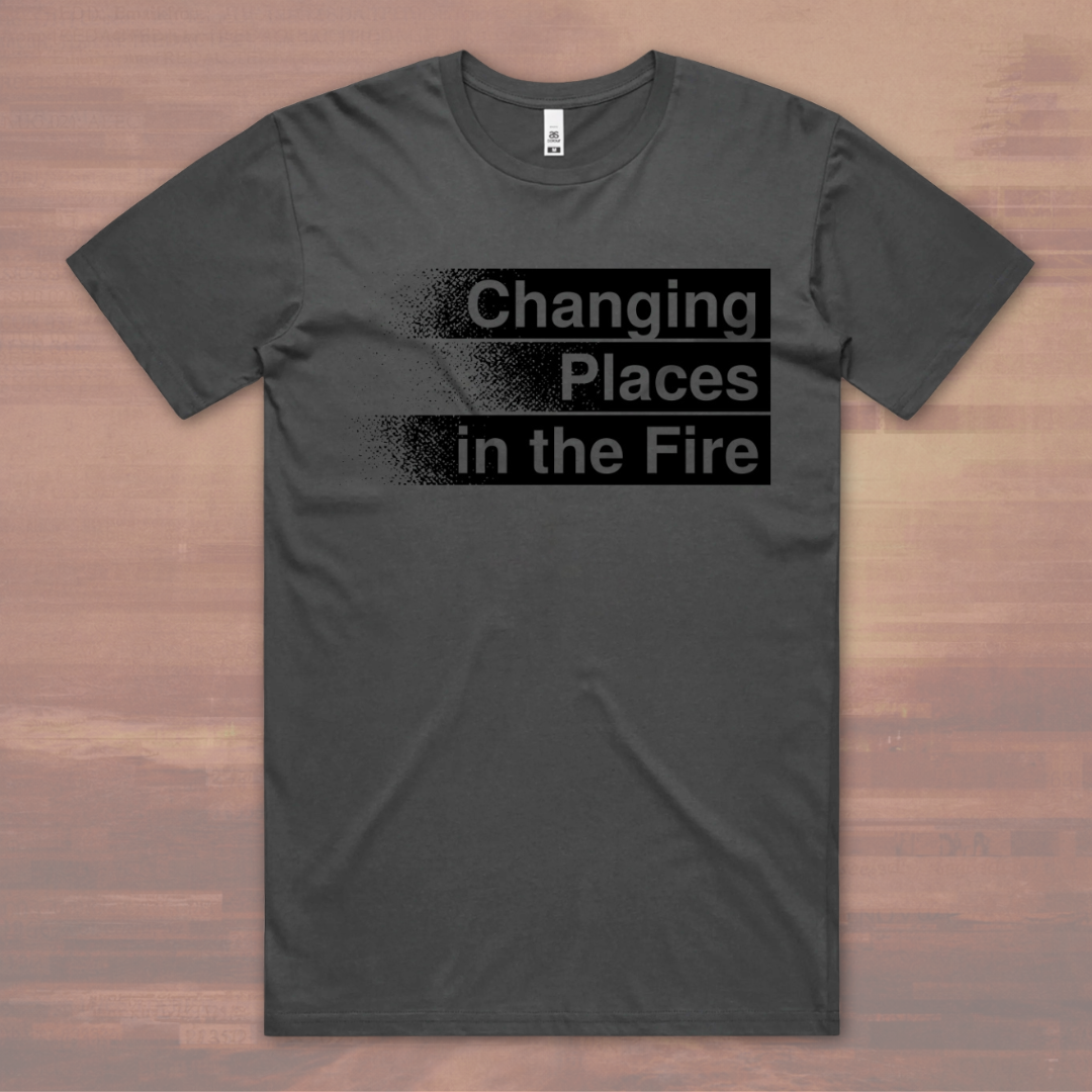 CHANGING PLACES IN THE FIRE // SELF TITLED DEBUT - GREY T-SHIRT - Wild Thing Music Store
