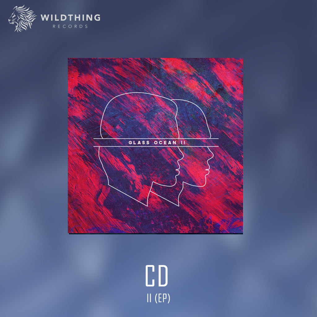 GLASS OCEAN // GLASS OCEAN II - EP // DIGIPAK CD - Wild Thing Records