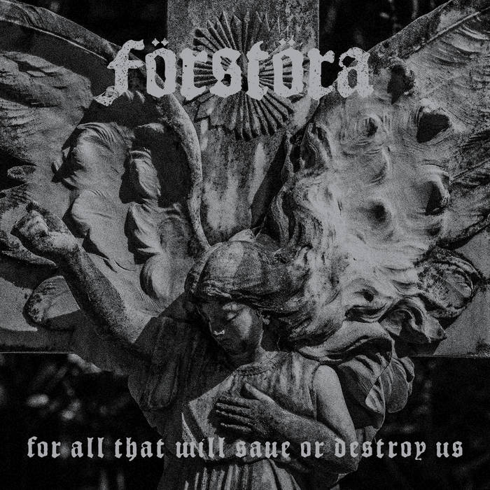 FORSTORA // FOR ALL THAT WILL SAVE OR DESTROY US - CD
