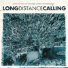 LONG DISTANCE CALLING // SATELLITE BAY - 2CD DIGIPAK